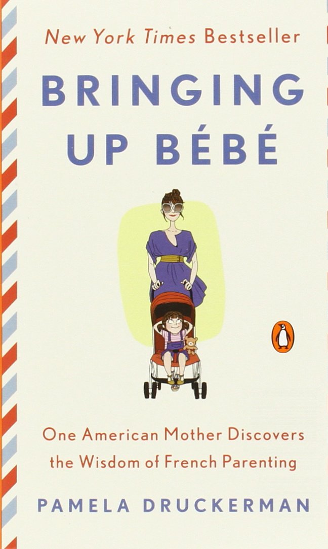 Book Review: Bringing Up Bébé